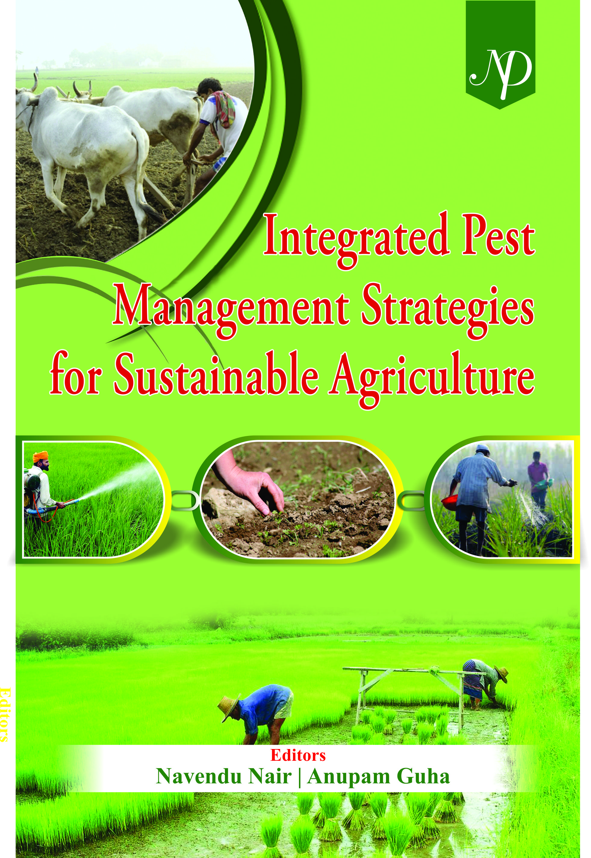 Integrated Pest Management Strategies for Sustainable Agriculture